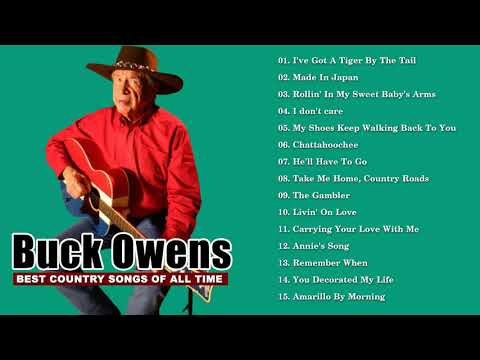 Buck Owens - Best Of Songs Buck Owens Buck - Owens Greatest Hits Full Album HD