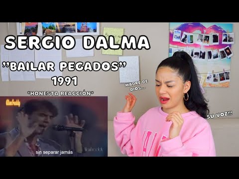 ESCUCHO por PRIMERA VEZ a SERGIO DALMA - "Bailar pegados" | REACCIÓN