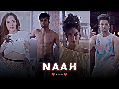 Naah ⚡- Hardy Sandhu - EFX status 🥵| Slowed reverb song 🔥| trending XML reels video ✨ | lo-fi songs