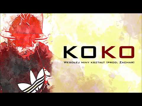Koko - Wesołej miny kształt (prod. Zachar)