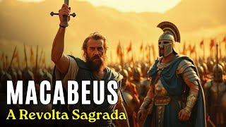 O Que Poucos Sabem Sobre Os MACABEUS: A Família Que Lutou Pela Fé e Mudou a História de Israel