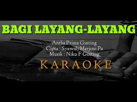Lagu Karo | Bagi Layang-layang | Antha Prima Ginting | Karaoke