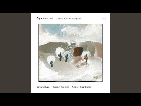 Kancheli: Theme From Twelfth Night