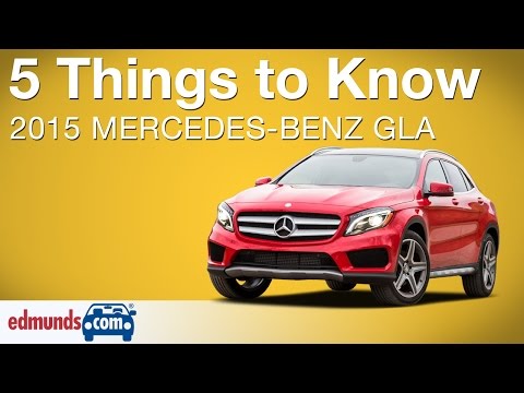 5 Things to Know About the 2015 Mercedes-Benz GLA-Class