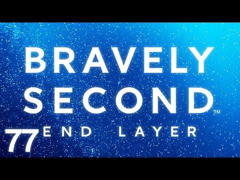 77 BRAVELY SECOND: End Layer - BOSS: Falso dio Providence