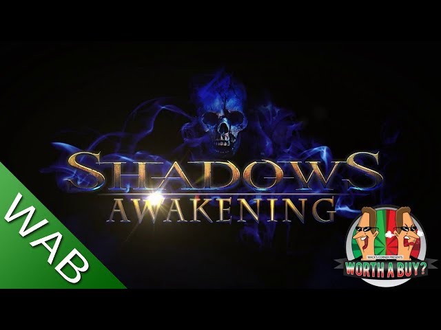 Shadows: Awakening