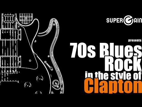 70s Blues Rock in the style of Eric Clapton - SUPERGAIN Online Kurs Trailer