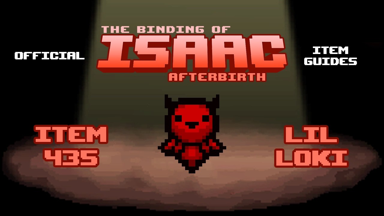 Official TBOI Item Guides No. 435: Lil Loki