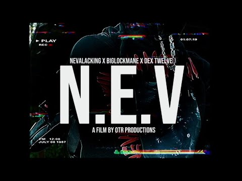 NevaLack x BigLockMane x Dex Twelve - “N.E.V” (Official Music Video) Shot By: ​⁠​⁠@OtrPro