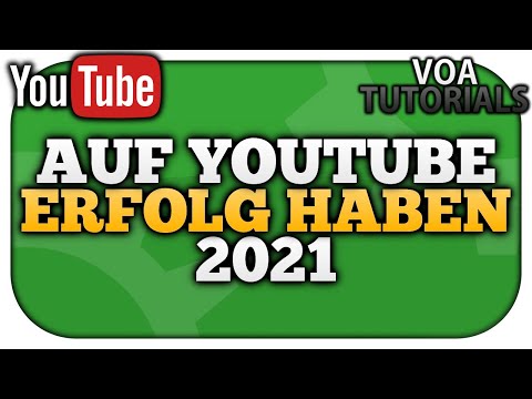 2021 richtig DURCHSTARTEN mit YouTube – die 5 besten Tipps! | VoaTutorials