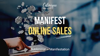 Manifest Online Sales - It works, read the comments - Subliminal Onlin