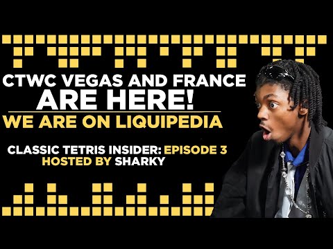 Classic Tetris Insider - Vegas and France Regionals - Liquipedia - Ep. 3 - Hosted by Sharky