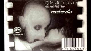 Silicone Soul - Nosferatu