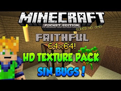 FAITHFUL 64 X 64 - TEXTURE PACK CON SHADERS - SIN BUGS! - SUPER HD - MINECRAFT PE 0.11.X Video