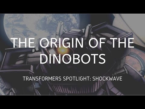 The Origin of the Dinobots (Transformers Spotlight: Shockwave)