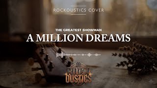 Download lagu A Million Dreams - The Greatest Showman (Rockoustics Acoustic Rock Cover) mp3