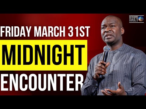 [FRIDAY MARCH 31ST] MIDNIGHT SUPERNATURAL ENCOUNTER WITH THE WORD OF GOD | APOSTLE JOSHUA SELMAN
