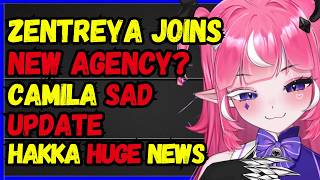 Zentreya JOINS NEW AGENCY, Camila SAD UPDATE, SABA & Roa collab, Hakka Huge VA Opportunity!