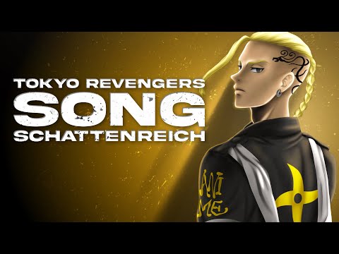 DRAKEN SONG | "Schattenreich" | Animetrix [TOKYO REVENGERS]