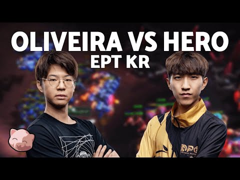 OLIVEIRA vs HERO | EPT KR 168 Semi Finals (Bo3 TvP) - StarCraft 2