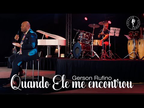 Ele Me Encontrou - Gerson Rufino