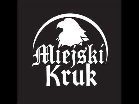 Miejski Kruk (Siła Perswazji)-Te rzeczy przejdą prod.Miejski Kruk  2016