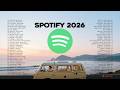 Best Spotify Music Playlist 2026 Positive Vibes English Songs Top Acoustic Love Songs