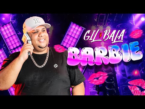 GIL BALA - BARBIE