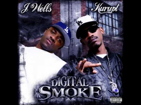 Kurupt & J wells - All we smoke