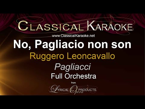 No, Pagliaccio non son, Pagliacci, Full Orchestral Karaoke