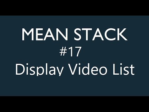 Mean Stack Tutorial 17 Displaying Video List