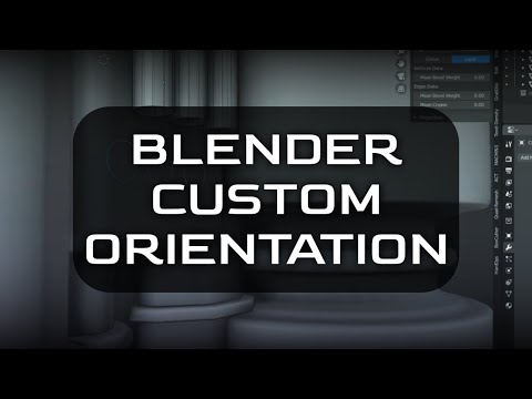 Blender - Custom Orientation