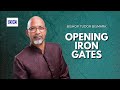 Opening Iron Gates Bishop Tudor Bismark