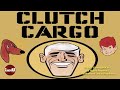 Clutch Cargo The Pearl Pirates Cambria Studios