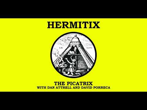 The Picatrix with Dan Attrell and David Porreca