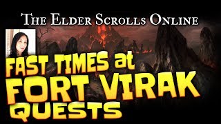 Elder Scrolls Online: Quests - Fast Times At Fort Virak (Veteran)