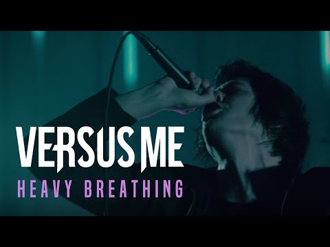Versus Me - Heavy Breathing (Official Music Video) online metal music video by VERSUS ME