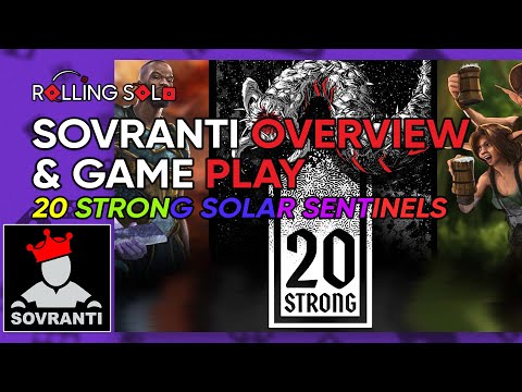 Sovranti Overview & Game Play | Solo Playthrough | 20 Strong Solar Sentinels