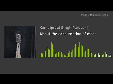 Sikhism in Snippits - About the consumption of meat - Sant Gurbachan Singh Bhindrawale