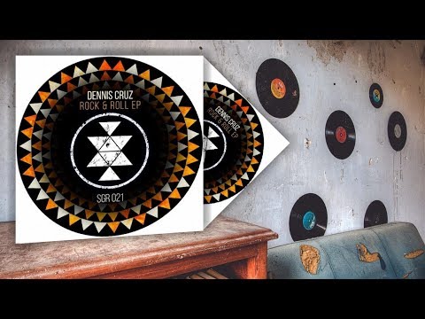 Dennis Cruz - Rock & Roll (Original Mix)