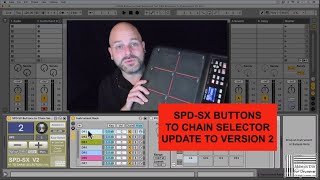 SPD SX Buttons to Ableton Live Chain Selector V2 . Max for Live device