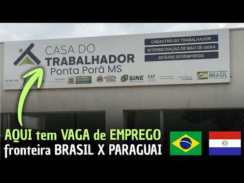 VAGAS de EMPREGOS em PONTA PORÃ MS é na CASA do TRABALHADOR