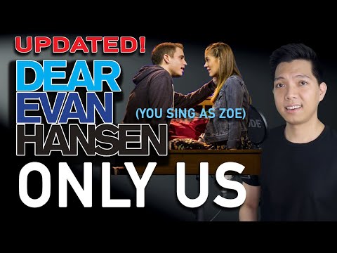 Only Us (Evan Part Only - Karaoke) [UPDATED]- Dear Evan Hansen