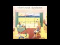 Lisp Service - Robert Wyatt
