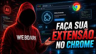 Crie Sua PRÓPRIA EXTENSÃO do Chrome com o Uso de IA