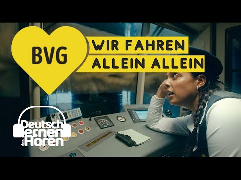 Unsere Musikvorschläge zum Deutschlernen | BVG – Wir fahren allein allein | mit Untertiteln 🇩🇪🇬🇧