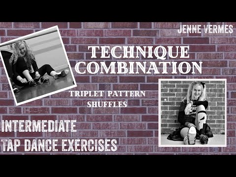 TAP DANCE TUTORIAL - SHUFFLES & TRIPLETS - Intermediate Technique Exercise