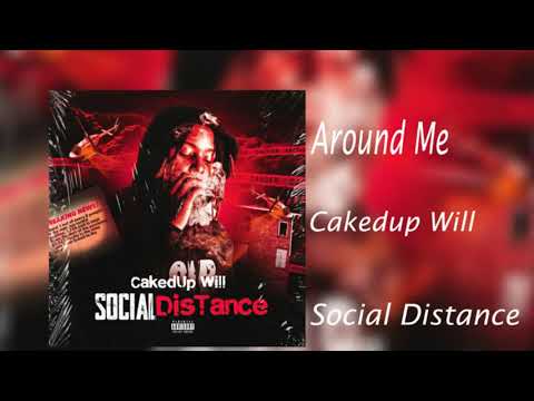 Cakedup Will - Around Me (Official Audio)