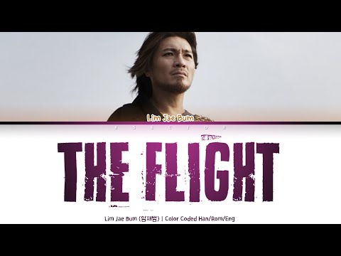 Lim Jae Bum (임재범) - The Flight (비상) [Color Coded Lyrics Han/Rom/Eng]