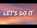 Lil Baby Playboi Carti Skooly Let S Do It Lyrics